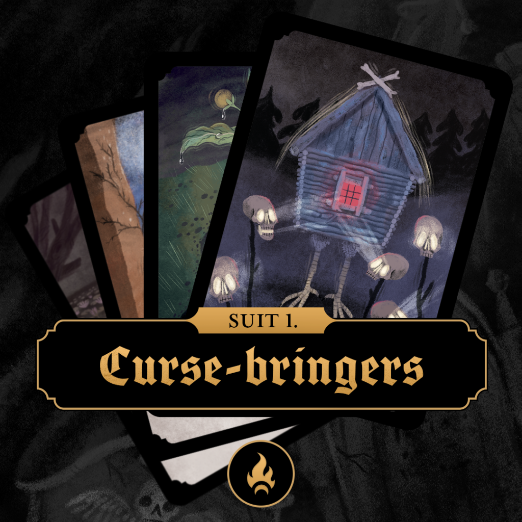 Suit 1: Curse-bringers