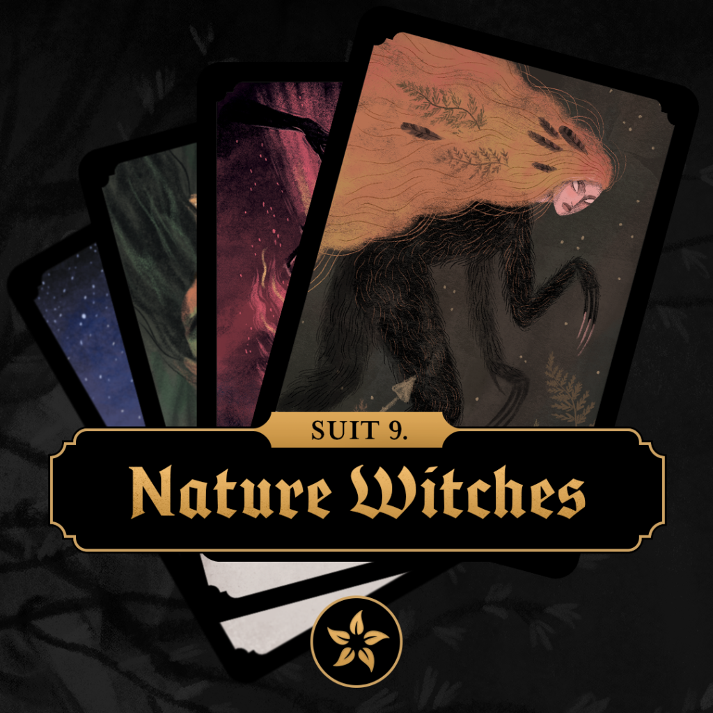 Suit 9: Nature Witches