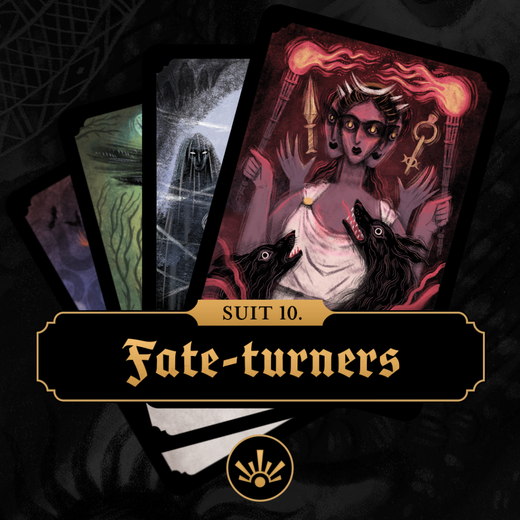Suit 10: Fate-turners